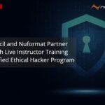 EC-Council and Nuformat Partner to Launch Live Instructor Training for Certified Ethical Hacker Program