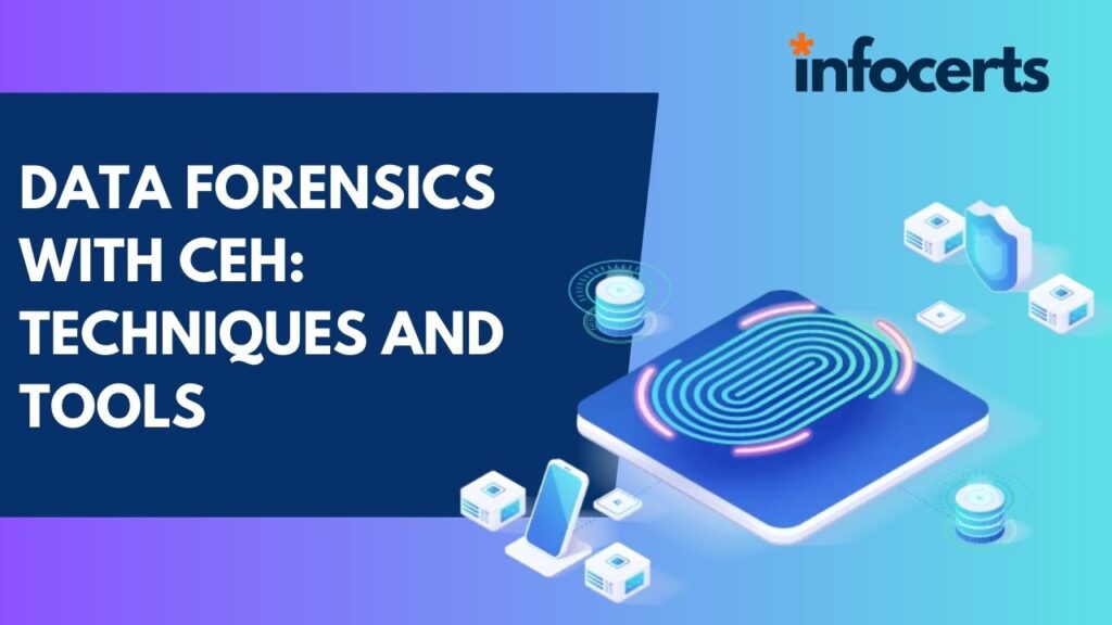 Data Forensics with CEH