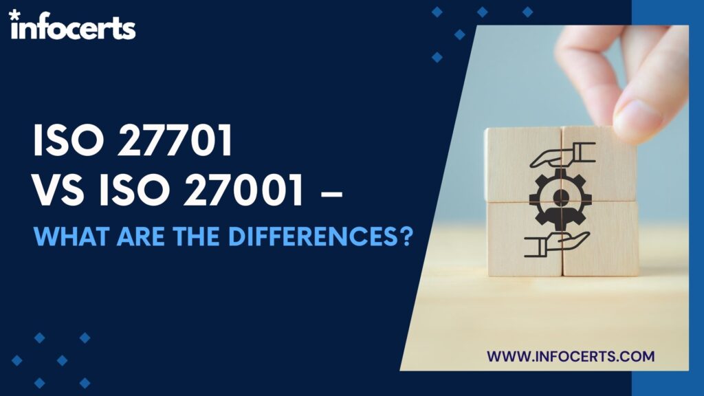 ISO 27701 vs ISO 27001 – What Are the Differences?