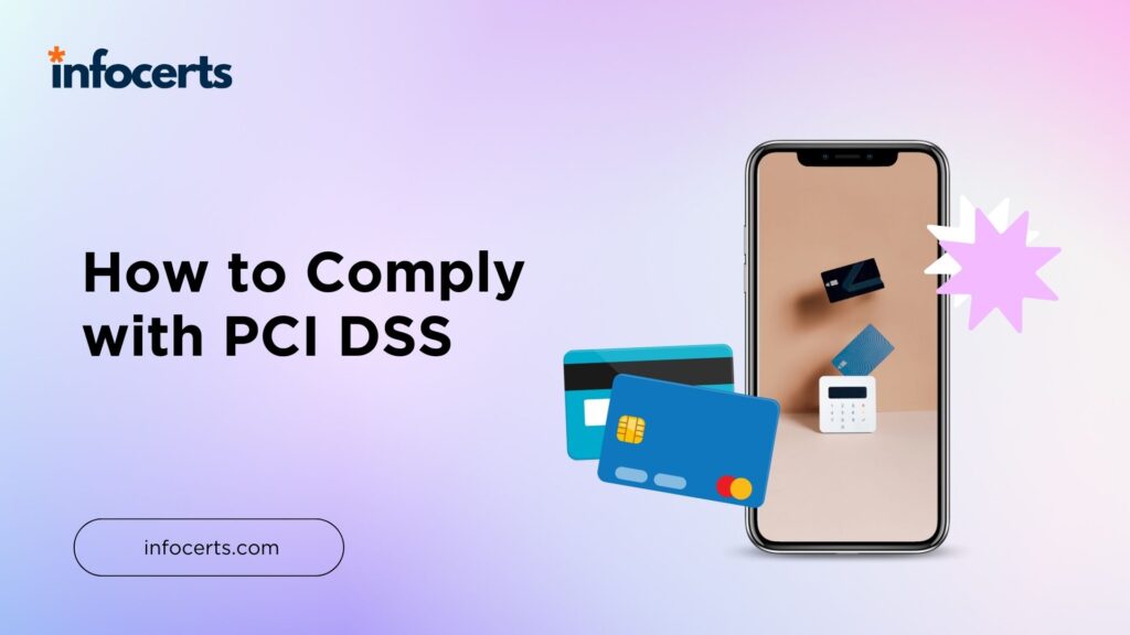 How to Comply with PCI DSS