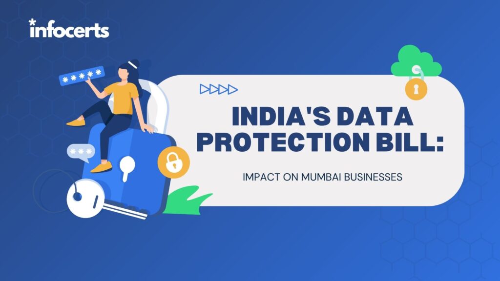 India’s Data Protection Bill: Impact on Mumbai Businesses